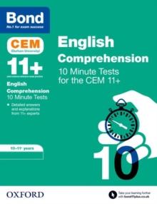 Bond 11+: CEM English Comprehension 10 Minute Tests: Ready for the 2024 exam : 10-11 Years