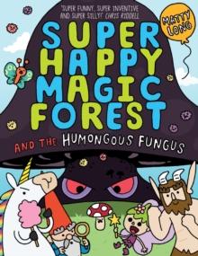 Super Happy Magic Forest: The Humongous Fungus