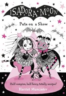 Isadora Moon Puts on a Show