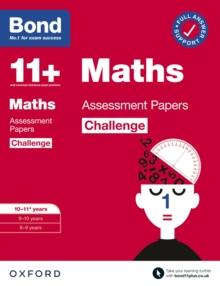 Bond 11+: Bond 11+ Maths Challenge Assessment Papers 10-11 years: Ready for the 2024 exam