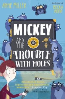 Mickey and the Trouble with Moles