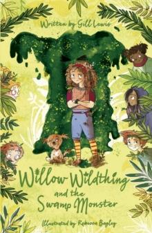 Willow Wildthing and the Swamp Monster