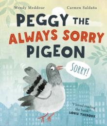 Peggy the Always Sorry Pigeon