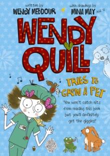 Wendy Quill Tries to Grow a Pet