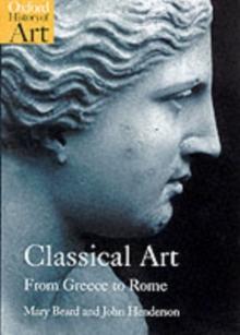 Classical Art : From Greece to Rome