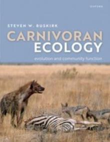 Carnivoran Ecology : The Evolution and Function of Communities