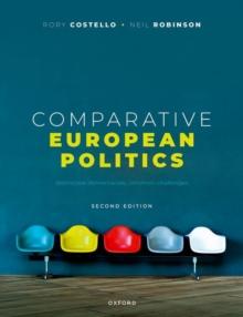 Comparative European Politics : Distinctive Democracies, Common Challenges