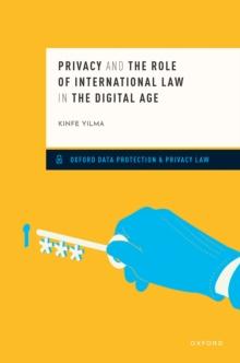 Privacy and the Role of International Law in the Digital Age