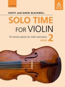 Solo Time for Violin Book 2 : 16 concert pieces for violin and piano