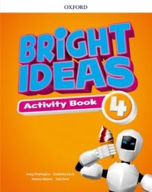 Bright Ideas: Level 4: Activity Book with Online Practice : Inspire curiosity, inspire achievement