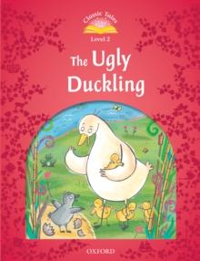 The Ugly Duckling (Classic Tales Level 2)