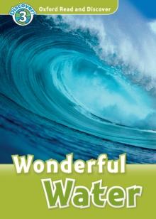 Wonderful Water (Oxford Read and Discover Level 3)