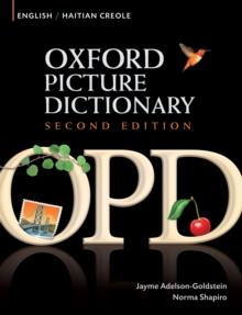 Oxford Picture Dictionary English-Haitian Creole Edition: Bilingual Dictionary for Haitian Creole-speaking teenage and adult students of English.