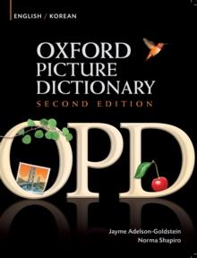 Oxford Picture Dictionary English-Korean Edition: Bilingual Dictionary for Korean-speaking teenage and adult students of English