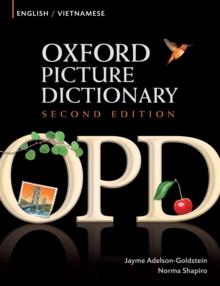 Oxford Picture Dictionary English-Vietnamese Edition: Bilingual Dictionary for Vietnamese-speaking teenage and adult students of English