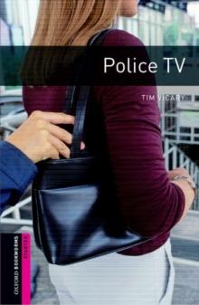 Oxford Bookworms Library: Starter Level:: Police TV