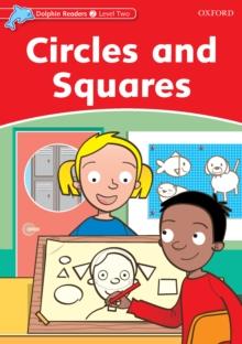 Circles and Squares (Dolphin Readers Level 2)