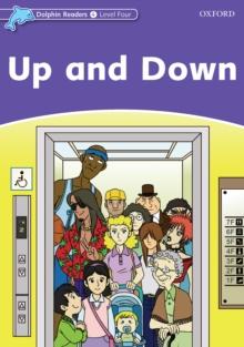 Up and Down (Dolphin Readers Level 4)