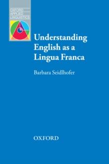 Understanding English as a Lingua Franca