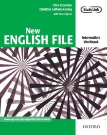 New English File: Intermediate: Workbook : Six-level general English course for adults