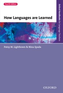 How Languages are Learned 4th edition - Oxford Handbooks for Language Teachers