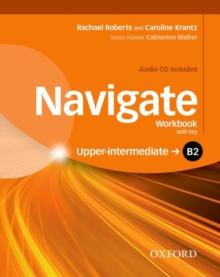 Navigate: B2 Upper-intermediate: Workbook with CD (with key)