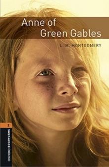 Oxford Bookworms Library: Level 2:: Anne of Green Gables audio pack