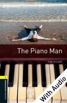 The Piano Man - With Audio Level 1 Oxford Bookworms Library