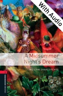 A Midsummer Night's Dream - With Audio Level 3 Oxford Bookworms Library