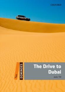 Dominoes: Two. The Drive to Dubai