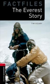 Oxford Bookworms Library Factfiles: Level 3:: The Everest Story Audio Pack