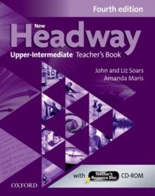 New Headway: Upper-Intermediate (B2): Teacher's Book + Teacher's Resource Disc : The world's most trusted English course