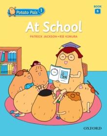 At School (Potato Pals 1 Book B)