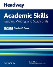 Headway Academic Skills: 2: Reading, Writing, and Study Skills Student's Book