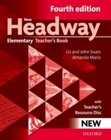 New Headway: Elementary A1-A2: Teacher's Book + Teacher's Resource Disc : The world's most trusted English course