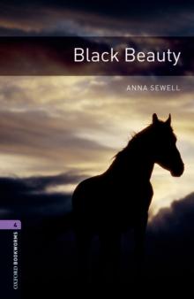 Black Beauty Level 4 Oxford Bookworms Library