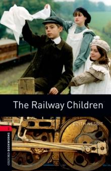 The Railway Children Level 3 Oxford Bookworms Library