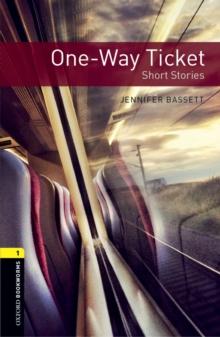 One-way Ticket Short Stories Level 1 Oxford Bookworms Library