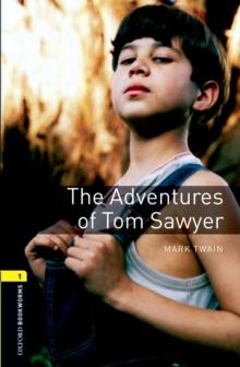 The Adventures of Tom Sawyer Level 1 Oxford Bookworms Library