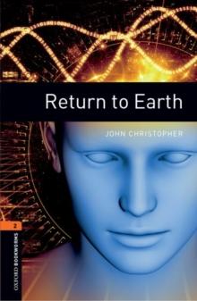 Oxford Bookworms Library: Level 2:: Return to Earth