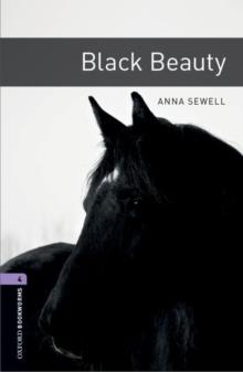 Oxford Bookworms Library: Level 4:: Black Beauty