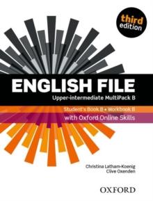 English File: Upper-Intermediate: Student's Book/Workbook MultiPack B with Oxford Online Skills