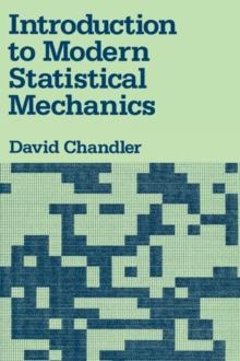 Introduction to Modern Statistical Mechanics