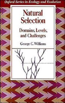 Natural Selection: Domains, Levels, and Challenges