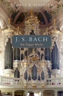 J. S. Bach : The Organ Works