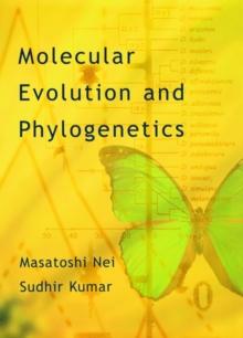 Molecular Evolution and Phylogenetics