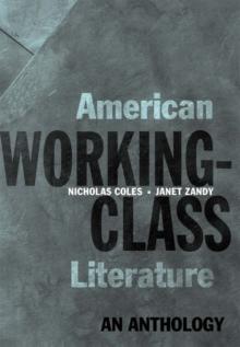 American Working-Class Literature : An Anthology