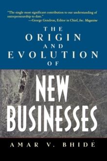 The Origin And Evolution Of New Businesses