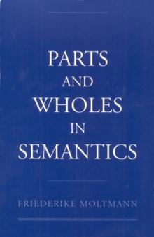 Parts and Wholes in Semantics