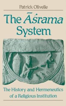 The ??rama System : The History and Hermeneutics of a Religious Institution